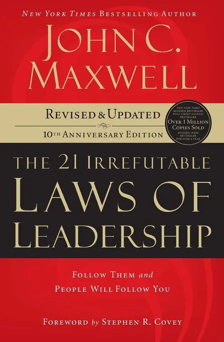 Le meilleur résumé des 21 lois irréfutables du leadership
