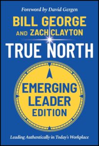 ‘True North – Emerging Leader Edition’ de Bill George et Zach Clayton : Une formule simple et convaincante pour le leadership - 1014 pixels x 1500 pixels