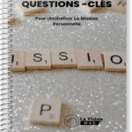65 questions pour (re)définir votre mission personnelle- Guide publié par Céline Folifack et La Vision Mag - 1500 pixels x 1833 pixels