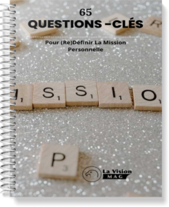 65 questions pour (re)définir votre mission personnelle- Guide publié par Céline Folifack et La Vision Mag - 1500 pixels x 1833 pixels