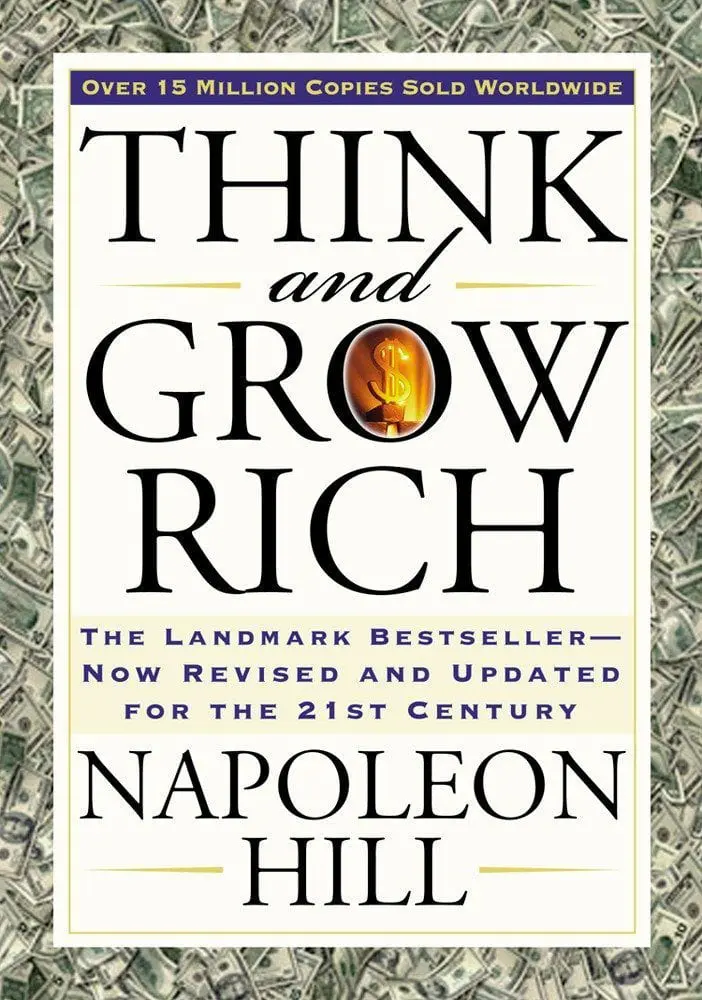 Réfléchissez et devenez riche: le résumé du livre de Napoléon Hill