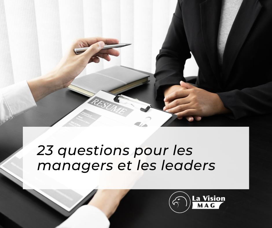23 questions pour les managers et les leaders