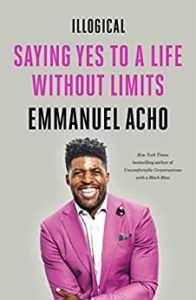 Emmanuel Acho – Comment surmonter la peur de l’échec et vivre une vie sans limite