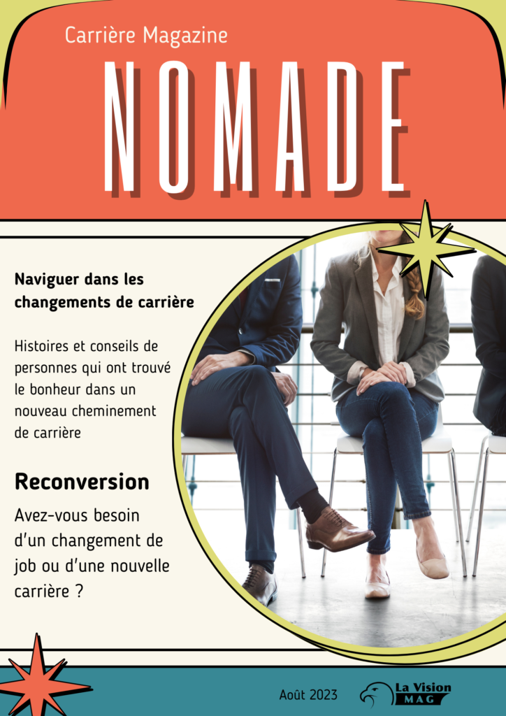 Nomade, votre magazine de carrière, publié par Céline Folifack et La Vision Mag - 1414 pixels x 2000 pixels